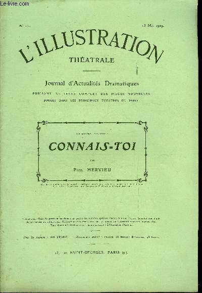 L'illustration thatrale n 120 - Connais-toi, pice en trois actes par Paul Hervieu, reprsente pour la premire fois a la comdie franaise le 29 mars 1909