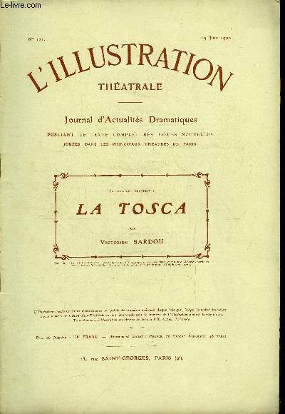 L'illustration thatrale n 121 - La Tosca, pice en cinq actes par Victorien Sardou, reprsente pour la premire fois le 24 novembre 1887 au thatre de la Porte Saint Martin