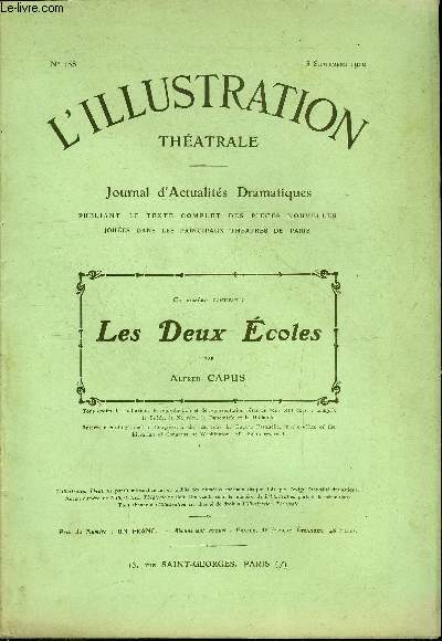 L'illustration thatrale n 158 - Les deux coles, comdie en quatre actes par Alfred Capus, reprsent pour la premire fois le 28 fvrier 1902 au thatre des varits