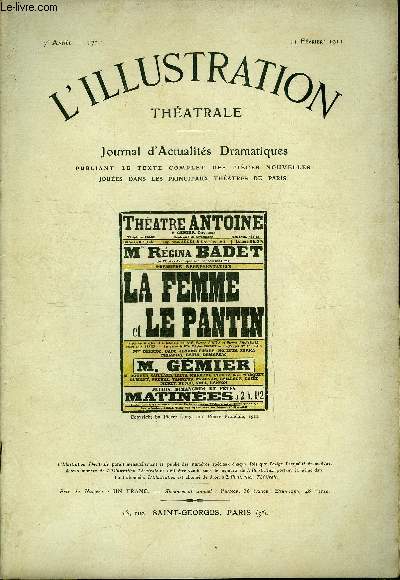 L'illustration thatrale n 172 - La femme et le pantin, pice en quatre actes par Pierre Louys et Pierre Frondaie, reprsente pour la premire fois le 8 dcembre 1910 au thatre Antoine