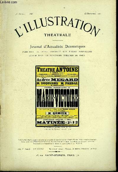 L'illustration thatrale n 188 - Marie-Victoire, pice en quatre actes et cinq tableaux par Edmond Guiraud, reprsente pour la premire fois le 7 avril 1911 au thatre Antoine