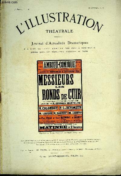 L'illustration thatrale n 191 - Messieurs les ronds de cuir, comdie en trois actes par Robert Dieudonn et Raoul Aubry d'aprs le roman de Georges Courteline, reprente pour la premire fois le 4 octobre 1911 au thate de l'ambigu Comique