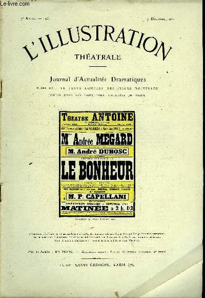 L'illustration thatrale n 195 - Le bonheur, comdie en trois actes par Albert Guinon, reprsente pour la premire fois le 3 novembre 1911 au thatre Antoine