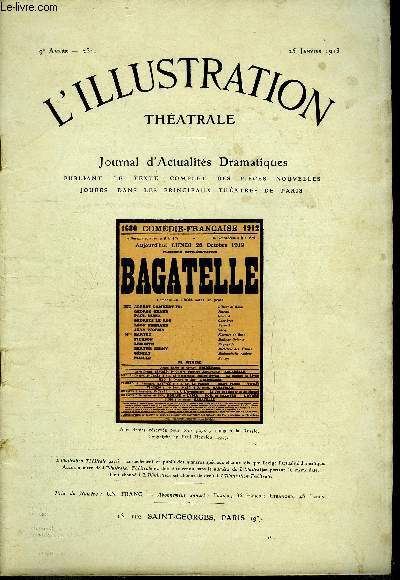 L'illustration thatrale n 231 - Bagatelle, comdie en trois actes par Paul Hervieu, reprsente pour la premire fois le 28 octobre 1912 a la comdie franaise