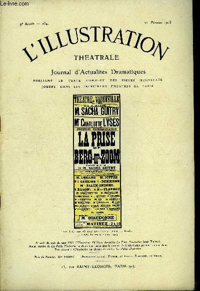 L'illustration thatrale n 234 - La prise de Berg-op-zoom, comdie en quatre actes de Sacha Guitry, reprsente pour la premire fois le 4 octobre 1912 au thatre du Vaudeville