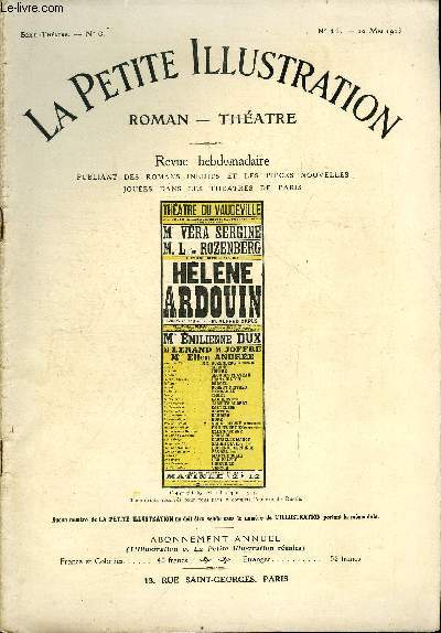 La petite illustration n 11 srie thatre n 6 - Hlne Ardouin, comdie en cinq actes par Alfred Capus, reprsente pour la premire fois le 14 mars 1913 au thatre du Vaudeville