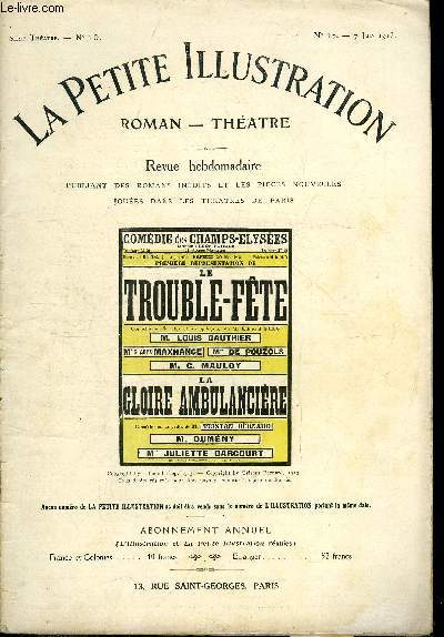 La petite illustration n 15 srie thatre n 10 - Le trouble fte, comdie en trois actes et un pilogue par Edmond Fleg, reprsente pour la premire fois sur la scne de la comdie des champs lyses le 10 mai 1913