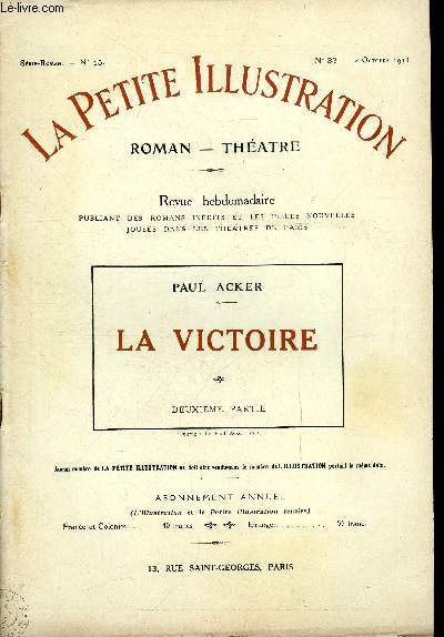 La petite illustration n 32 srie roman n 15 - La victoire, deuxime partie par Paul Acker