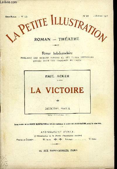 La petite illustration n 32 srie roman n 15 - La victoire, deuxime partie par Paul Acker