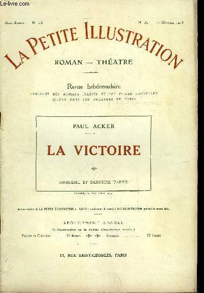 La petite illustration n 33 srie roman n 16 - La victoire, troisime et dernire partie par Paul Acker