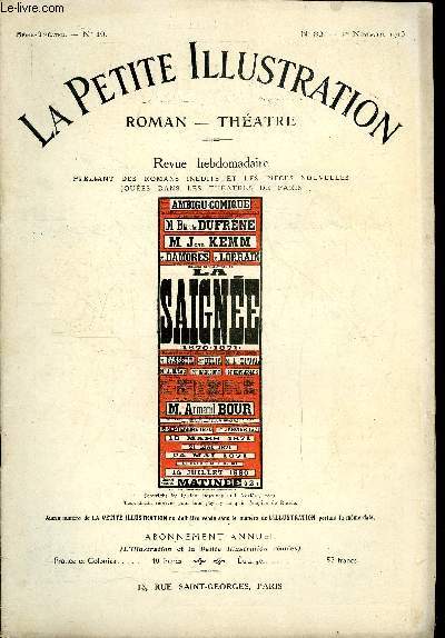 La petite illustration n 36 srie thatre n 19 - La saigne (1870-1871), drame en cinq actes et sept tableaux par Lucien Descaves et Nozire, reprsent pour la premire fois le 2 octobre 1913 au thatre de l'ambigu