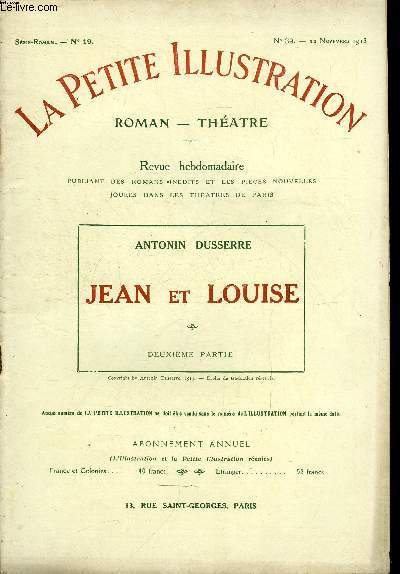 La petite illustration n 39 srie roman n 19 - Jean et Louise, deuxime partie par Antonin Dusserre