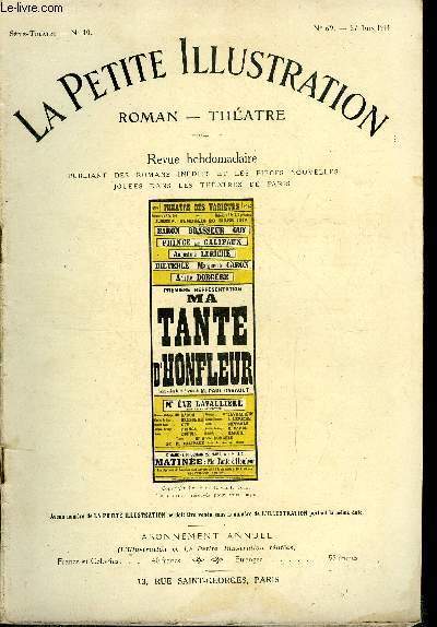La petite illustration n 69 srie thatre n 40 - Ma tante d'Honfleur, comdie-bouffe en trois actes par Paul Gavault, reprsente pour la premire fois le 20 mars 1914 au thatre des varits