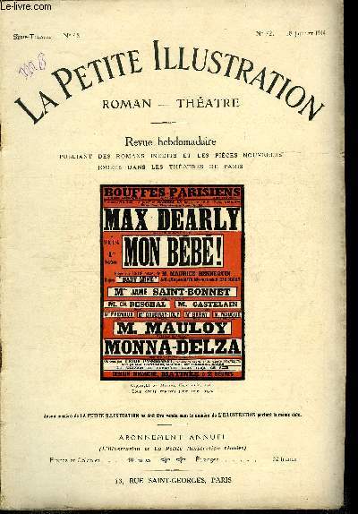 La petite illustration n 72 srie thatre n 42 - Mon bb ! pice en trois actes par M. Maurice Hennequin d'aprs baby mine, de miss Margaret Mayo, reprsente pour la premire fois le 13 dcembre 1913 au thatre des Bouffes Parisiens