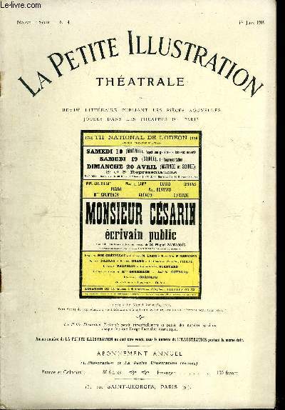 La petite illustration thatrale - nouvelle srie n 4 - Monsieur Csarin, crivain public, comdie en trois actes, en vers par Miguel Zamacos, reprsente pour la premire fois sur la scne du second thatre Franais, le 19 avril 1919 sous la direction
