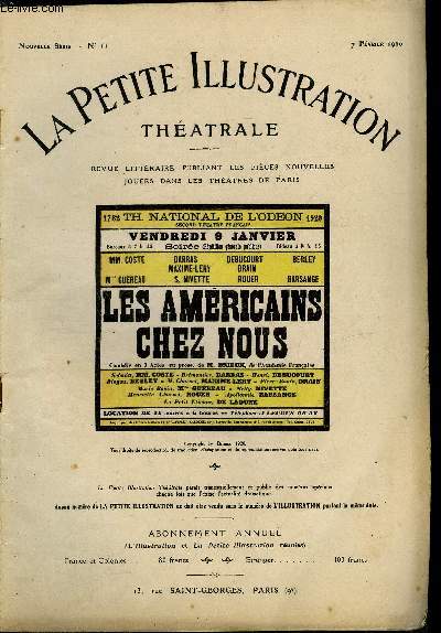 La petite illustration thatrale - nouvelle srie n 11 - Les amricains chez nous, comdie en trois actes par Brieux de l'acadmie franaise, reprsente pour la premire fois le 9 janvier 1920 au thatre de l'odon