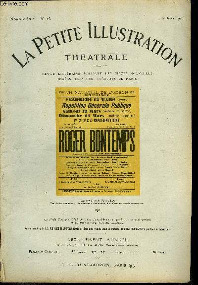 La petite illustration thatrale - nouvelle srie n 15 - Roger Bontemps, pice en trois actes, en vers par Andr Rivoire, reprsente pour la premire fois, le 13 mars 1920 au thatre national de l'odon