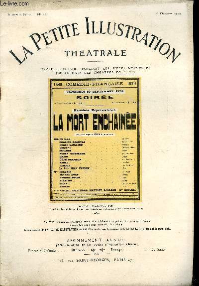 La petite illustration thatrale - nouvelle srie n 26 - La mort enchaine, lgende dramatique en trois actes et en vers par Maurice Magre, reprsente pour la premire fois le 10 septembre 1920 sur la scne de la comdie franaise