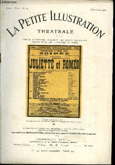 La petite illustration thatrale - nouvelle srie n 27 - Juliette et Romo, tragi-comdie en cinq actes et six tableaux en vers, d'aprs Shakespeare et Luigi Da Porto, par Andr Rivoire, reprsente pour la premire fois, le 4 juin 1920 a la comdie