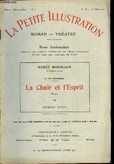 La petite illustration - nouvelle srie n 39, 40, 42, 43 - roman n 1, 2, 3, 4 - La chair et l'esprit par Henry Bordeaux, quatre partie - complet