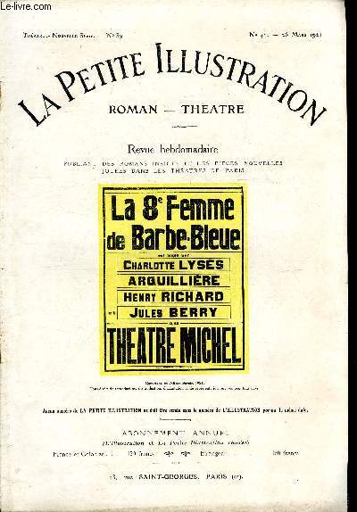 La petite illustration - nouvelle srie n 41- thatre n 39 - La huitime femme de barbe bleue, comdie en 3 actes et 4 tableaux par Alfred Savoir, reprsente pour la premire fois a la Potinire le 14 janvier 1921, et au thatre Michel le 25 fvrier