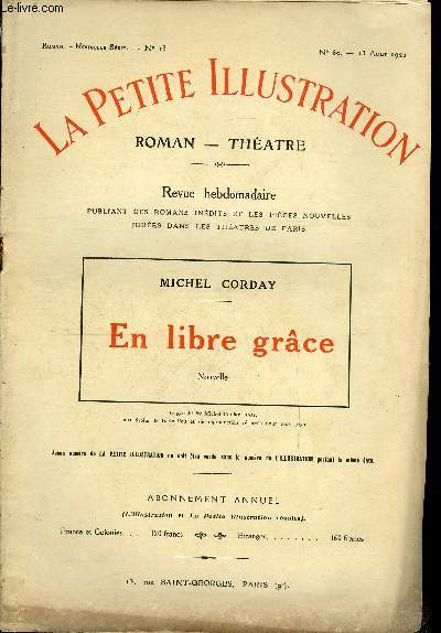 La petite illustration - nouvelle srie n 60 - roman n 13 - En libre grace par Michel Corday, illustrations de L. Sabattier