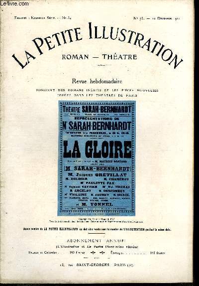 La petite illustration - nouvelle srie n 75 - thatre n 54 - La gloire, pice en trois actes, en vers par Maurice Rostand, reprsente pour la premire fois, au thatre Sarah Bernhardt le 19 octobre 1921