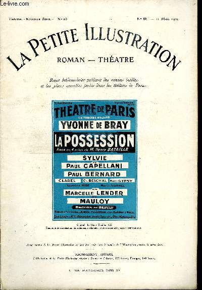 La petite illustration - nouvelle srie n 88 - thatre n 63 - La possession, pice en quatre actes par Henry Bataille, reprsente pour la premire fois le 22 dcembre 1921 au thatre de Paris