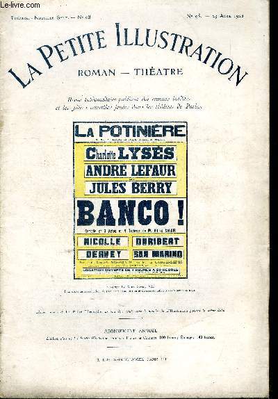 La petite illustration - nouvelle srie n 95 - thatre n 68 - Banco ! Comdie en trois actes et quatre tableaux par Alfred Savor, reprsente pour la premire fois le 2 fvrier 1922 sur le thatre de la potinire