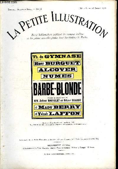 La petite illustration - nouvelle srie n 105 - thatre n 73 - Barbe blonde, comdie en trois actes par Jehan Bouvelet et Edgar Braddy, reprsente pour la premire fois le 24 mai 1922 au thatre du gymnase