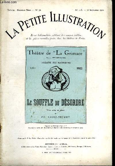 La petite illustration - nouvelle srie n 115 - thatre n 76 - Le souffle du dsordre, pice en trois actes, en prose par Ph. Faur-Frmiet, reprsente pour la premire fois, le 13 juin 1922 par les soins du thatre de La Grimace