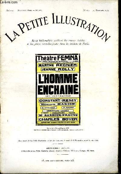 La petite illustration - nouvelle srie n 175 - thatre n 108 - L'homme enchain, pice en trois actes par Edouard Bourdet, reprsente pour la premire fois le 7 novembre 1923 au thatre Femina