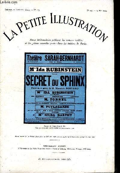 La petite illustration - nouvelle srie n 195 - thatre n 119 - Le secret du sphinx, pice en quatre actes, en vers par Maurice Rostand, reprsente pour la premire fois le 11 fvrier 1924 au thatre Sarah Bernhadt