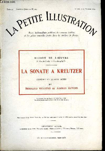 La petite illustration - nouvelle srie n 216 - thatre n 129 - La sonate a Kreutze, comdie en quatre actes par Fernand Nozire et Alfred Savoir, reprsente pour la premire fois le 21 janvier 1910 a la salle Femina, spectacle de l'oeuvre