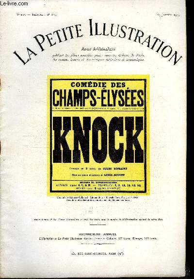 La petite illustration - nouvelle srie n 227 - thatre n 135 - Knock ou le triomphe de la mdecine, comdie en trois actes par Jules Romains, reprsente pour la premire fois a Paris, a la comdie des champs elyses le 15 octobre 1923