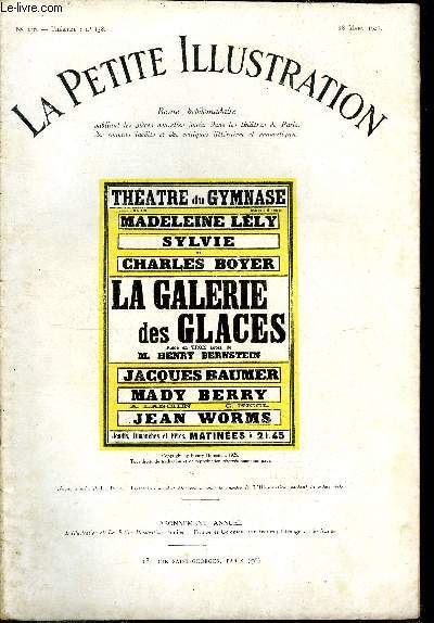 La petite illustration - nouvelle srie n 236 - thatre n 138 - La galerie des glaces, pice en trois actes par Henry Bernstein, reprsente pour la premire fois le 22 octobre 1924 au thatre du gymnase
