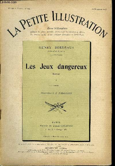 La petite illustration - nouvelle srie n 268, 269, 270, 271 - roman n 114, 115, 116, 117 - Les jeux dangereux par Henry Bordeaux