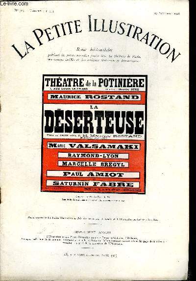 La petite illustration - nouvelle srie n 309 - thatre n 173 - La dserteuse, pice en trois actes, en vers par Maurice Rostand, reprsente pour la premire fois a Paris le 19 octobre 1926 au thatre de la potinire