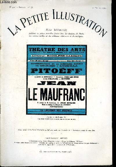 La petite illustration - nouvelle srie n 320 - thatre n 177 - Jean le Maufranc, mystre en cinq actes et neuf tableaux par Jules Romains, reprsente pour la premire fois le 1er dcembre 1926 sur la scne du thatre des arts par la compagnie pitoeff