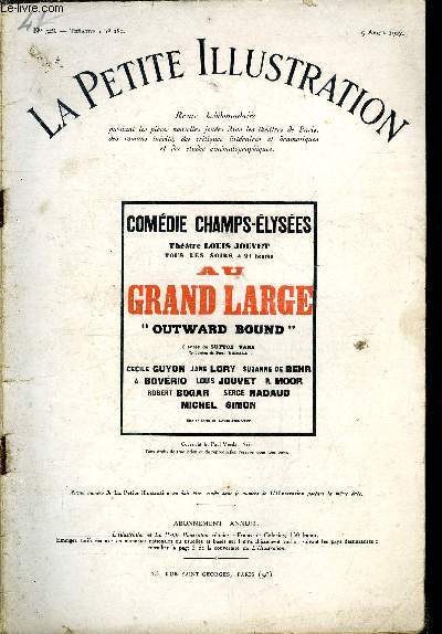 La petite illustration - nouvelle srie n 328 - thatre n 181 - Au grand large, pice en trois actes et quatre tableaux par Sutton Vane, adapte de l'anglais par Paul Vrola, reprsente par la compagnie Louuis Jouvet pour la premire fois le 17