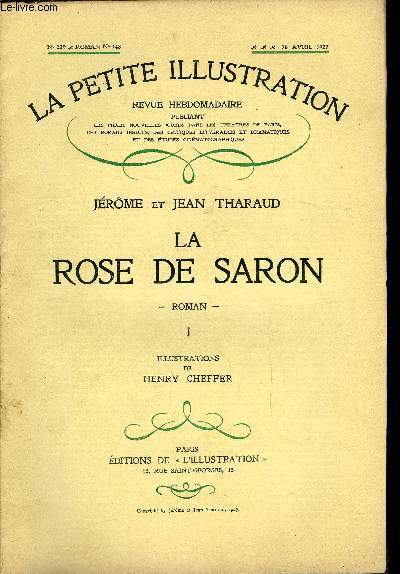 La petite illustration - nouvelle srie n 329, 330, 331 - roman n 148, 149, 150 - La rose de Saron par Jrome et Jean Tharaud