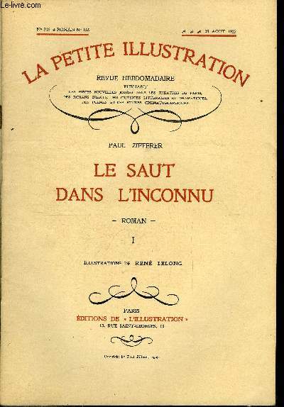 La petite illustration - nouvelle srie n 346, 347, 348, 349 - roman n 155, 156, 157, 158 - Le saut dans l'inconnu par Paul Zifferer, quatre parties, complet