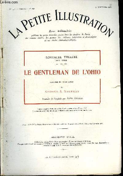 La petite illustration - nouvelle srie n 351 - thatre n 190 - Le gentleman de l'Ohio, comdie en trois actes par George S. Kaufman, traduite de l'anglais par Louis Thomas