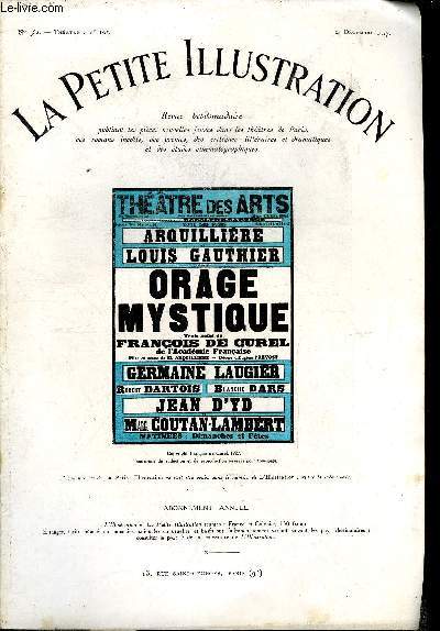 La petite illustration - nouvelle srie n 362 - thatre n 195 - Orage mystique, pice en trois actes par Franois de Curel de l'acadmie franaise, reprsent pour la premire fois, le 1er dcembre 1927 au thatre des Arts