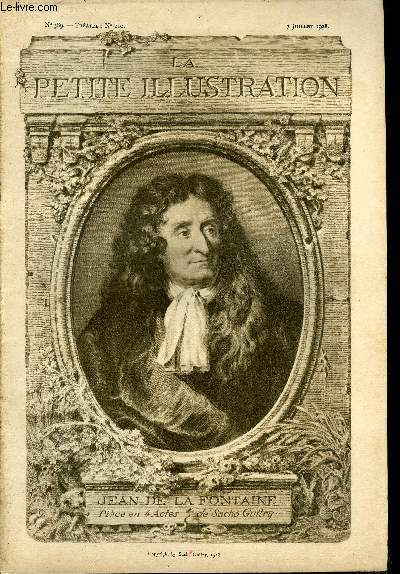 La petite illustration - nouvelle srie n 389 - thatre n 210 - Jean de la Fontaine, comdie en quatre actes par Sacha Guitry, reprsente pour la premire fois a Paris, le 17 dcembre 1916 sur le thatre des Bouffes parisiens