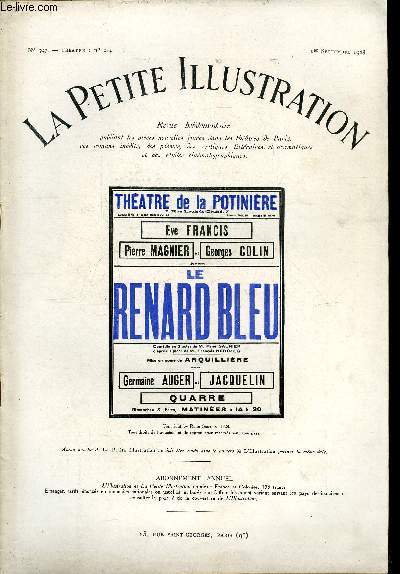 La petite illustration - nouvelle srie n 397 - thatre n 214 - Le renard bleu, comdie en trois actes par Franois Herczeg, adapte du hongrois par Ren Saunier, reprsente pour la premire fois le 9 mai 1928 au thatre de la potinire