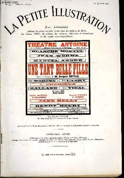 La petite illustration - nouvelle srie n 414 - thatre n 222 - Une tant belle fille, pice en trois actes par Jacques Deval, joue pour la premire fois le 28 novembre 1928 au thatre Antoine