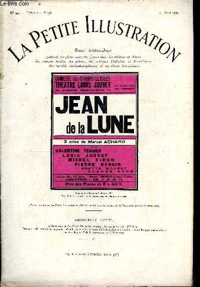 La petite illustration - nouvelle srie n 442 - thatre n 236 - Jean de la Lune, pice en trois actes par Marcel Achard, reprsente pour la premire fois le 16 avril 1929 a la comdie des Champs Elyses