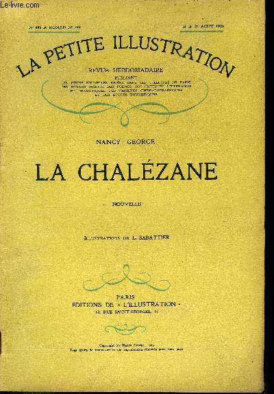 La petite illustration - nouvelle srie n 445 - roman n 199 - La chalzane par Nancy George, illustrations de L. Sabattier