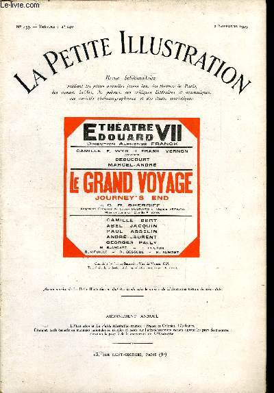 La petite illustration - nouvelle srie n 453 - thatre n 240 - Le grand voyage (Journey's End), pice en trois actes par R.C. Sherriff, adaptation franaise de Lucien Besnard et Virginia Vernon, reprsente pour la premire fois, le 27 septembre 1929